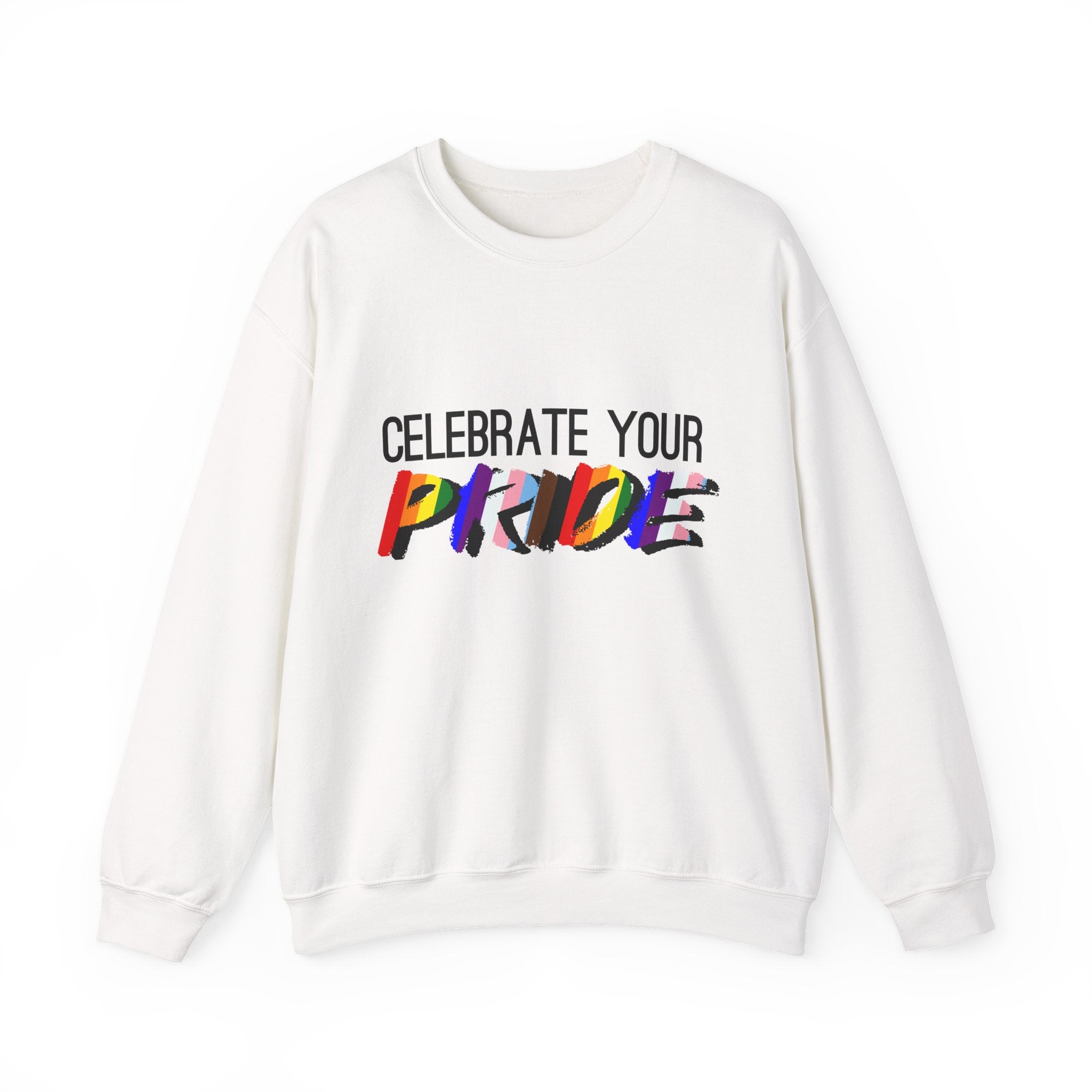Celebrate Your Pride Crewneck Sweatshirt — Rainbow LGBTQ+ Pride Pullover