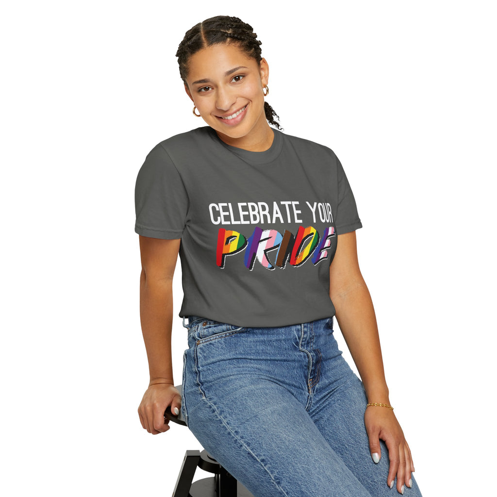 Celebrate Your Pride T-Shirt — Rainbow LGBTQ+ Pride Tee