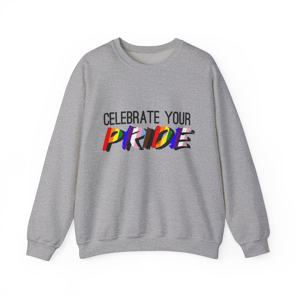 Celebrate Your Pride Crewneck Sweatshirt — Rainbow LGBTQ+ Pride Pullover