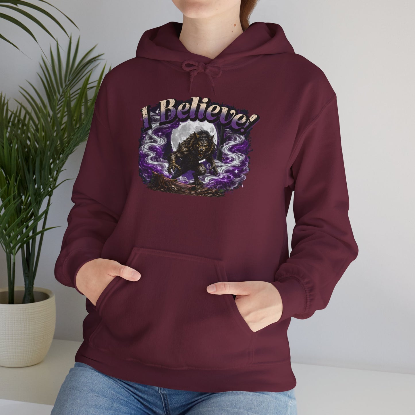I Believe... Werewolf Hoodie