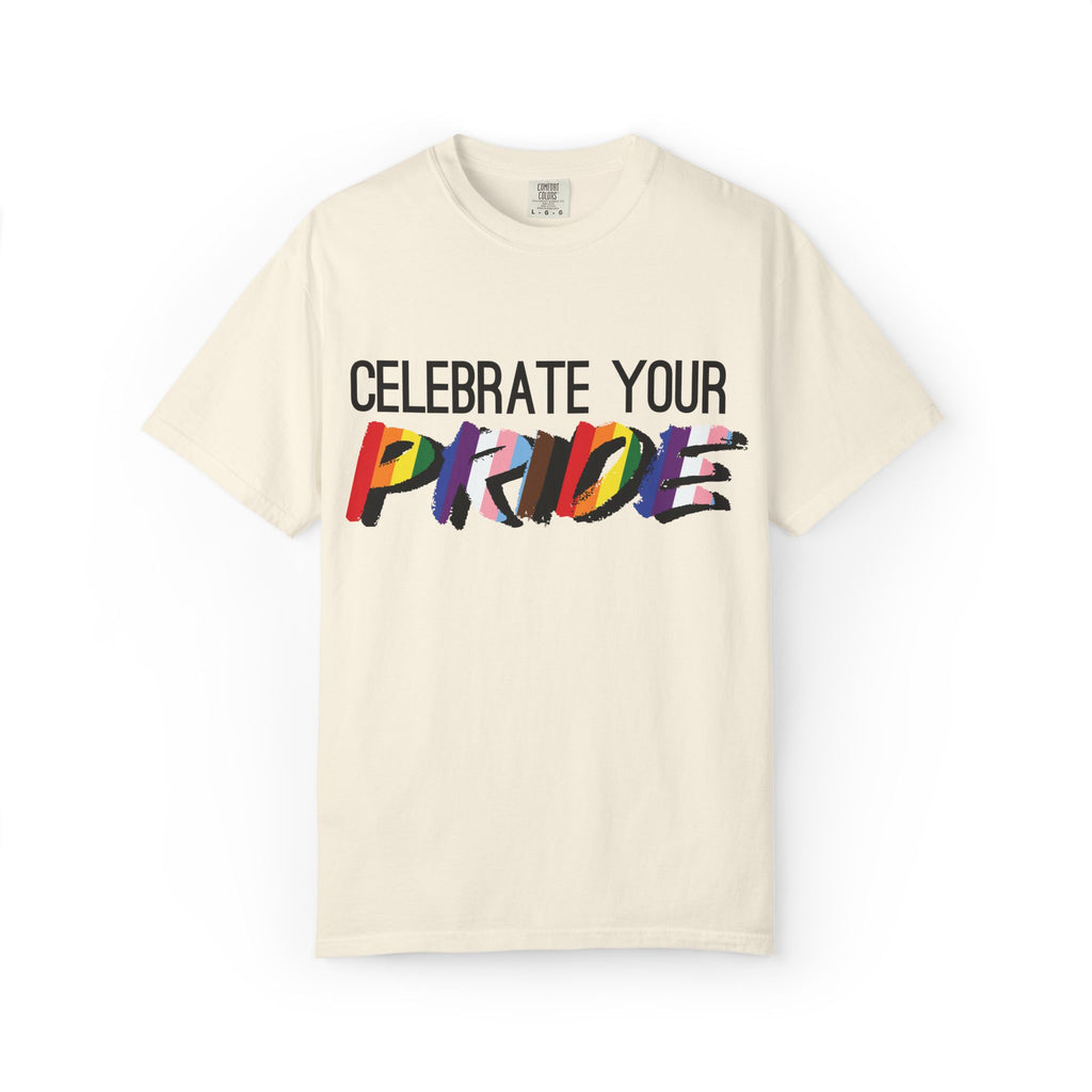 Celebrate Your Pride T-Shirt — Rainbow LGBTQ+ Pride Tee