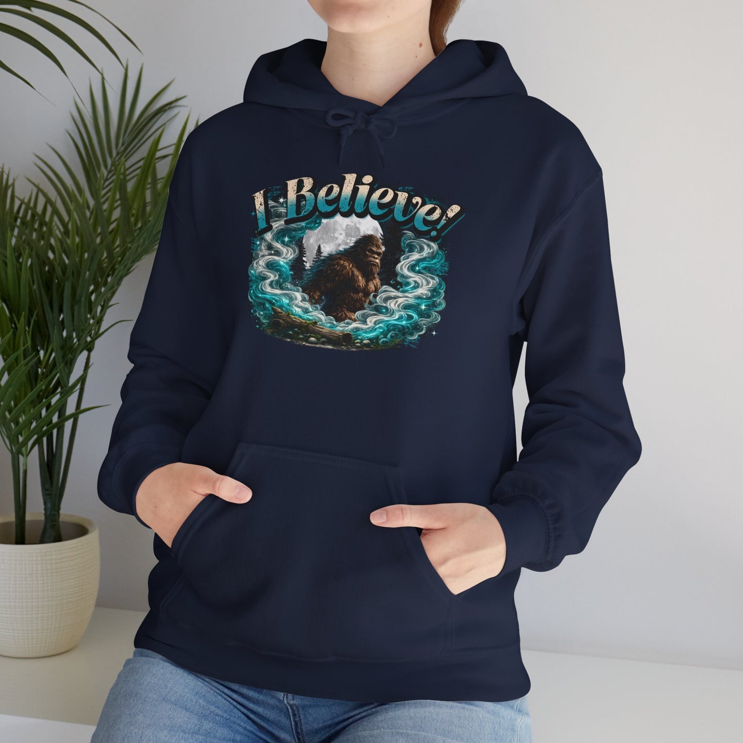I Believe! Bigfoot Hoodie | Sasquatch Cryptid Wilderness Pullover Sweatshirt