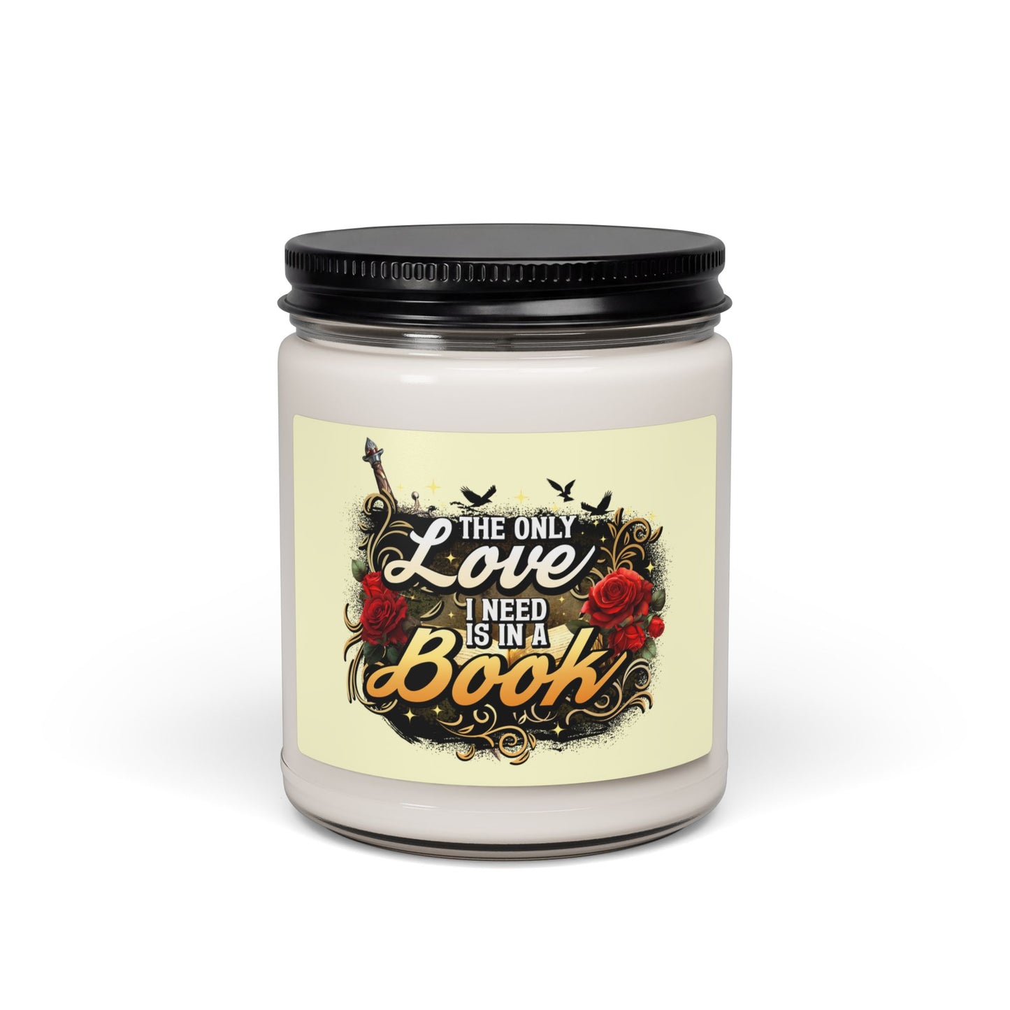 The Only Love I Need Is in a Book Scented Soy Candle | BookTok Romantasy Candle