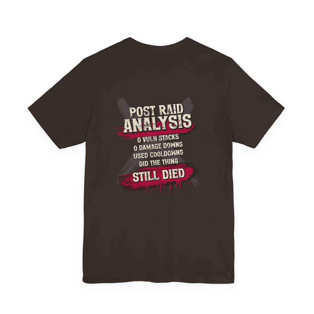 Did Mechanics, Still Died | Funny MMO & Raid Shirt